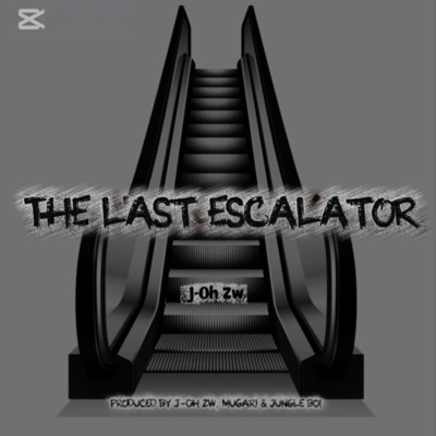 The Last Escalator (Escalator Style) - Single