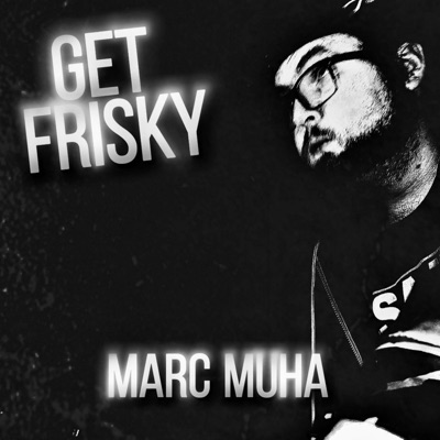 Get Frisky - Single
