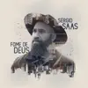 Sérgio Saas - Fome de Deus (Playback)