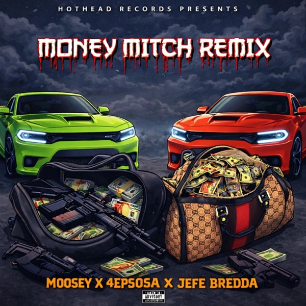 MONEY MITCH FREESTYLE (feat. 4EPSOSA & JEFE BREDDA) [REMIX]