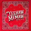 YEEHAW MEMAW