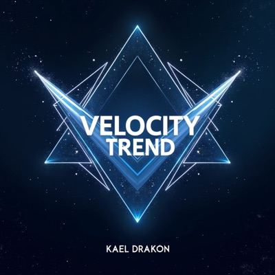 Kael Drakon - Velocity Trend