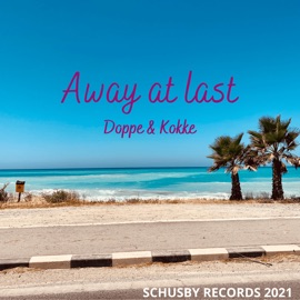 Away at Last (feat. Olya Gram) [Instrumental] Doppe & Kokke