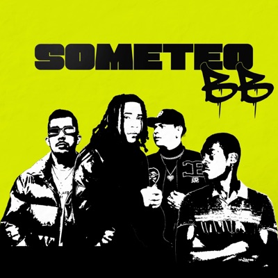 SOMETEO BB (feat. Christiamgp, Junay & Demboy.A) - Single