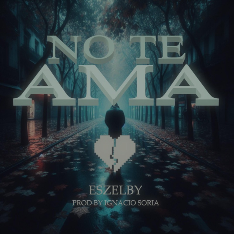 No Te Ama - Single