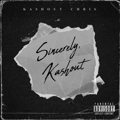 Sincerely, Kashout - Single