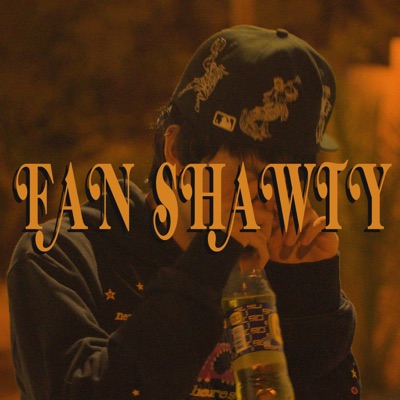 FAN SHAWTY - Single