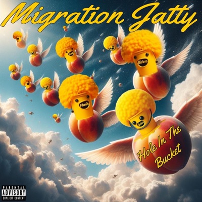 Migration Jatty (Hole In The Bucket) - Single