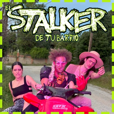 El Stalker de tu Barrio - Single