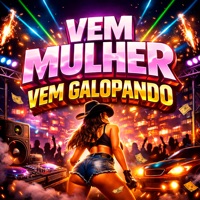 Vem Mulher Vem Galopando - Single - MC Nito, Dj Gugu & Dj Lello