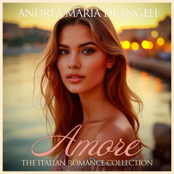 Amore - The Italian Romance Collection