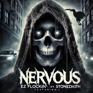 NERVOUS (feat. Stoneda5th)