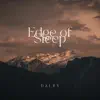 Edge of Sleep