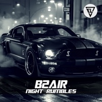 Night Rumbles - Single - B2AIR
