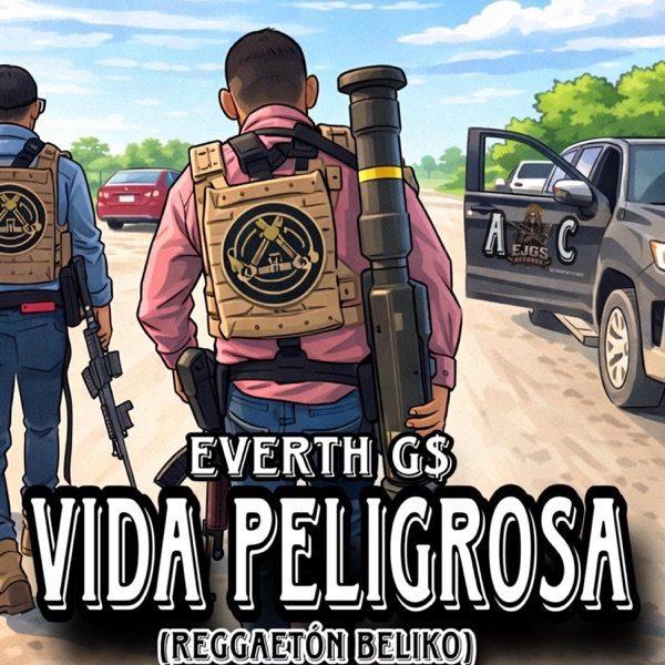 Vida Peligrosa (Reggaetón Beliko)