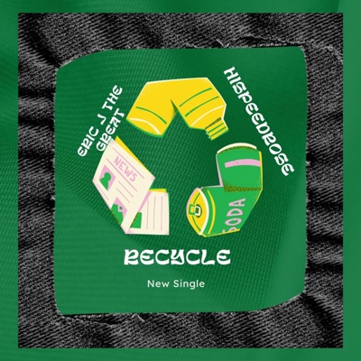Recycle (feat. Hispeed Drose) - Single