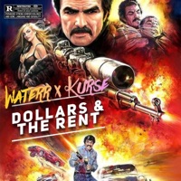 Dollars & The Rent - Single - The Kurse & Waterr