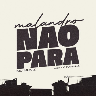 Malandro Não Para - Single