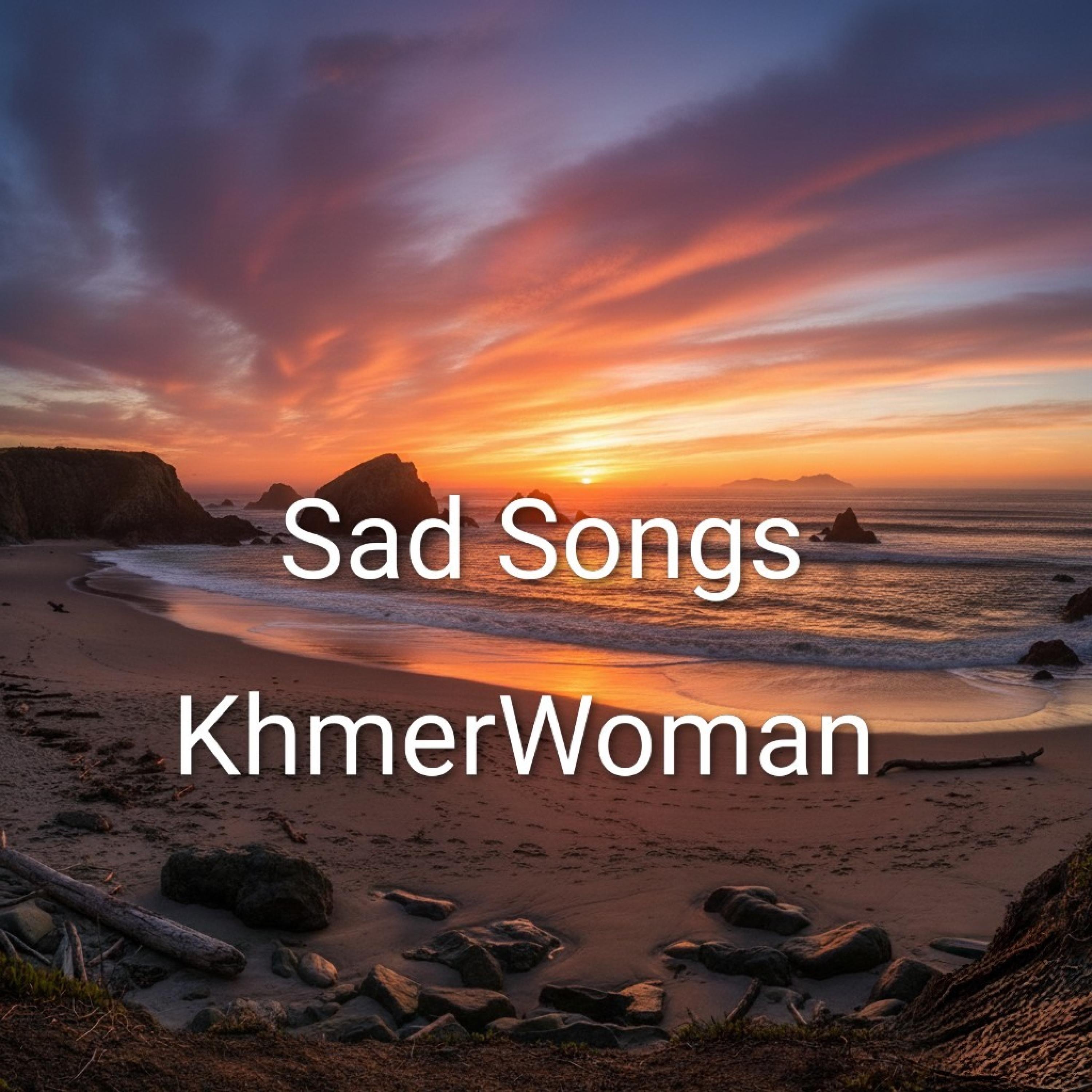 Sad Songs