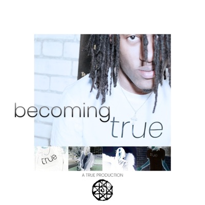 becoming true