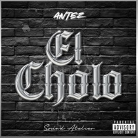 El Cholo - Single - Antez