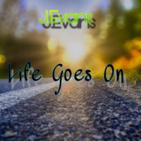 Life Goes On - Single - J.Evans