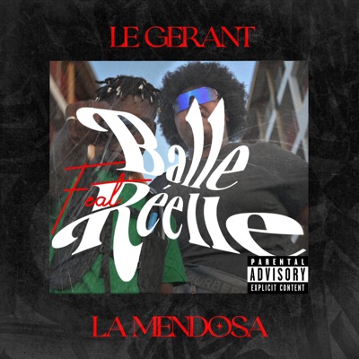 Balle Réelle X Le Gerant - Single