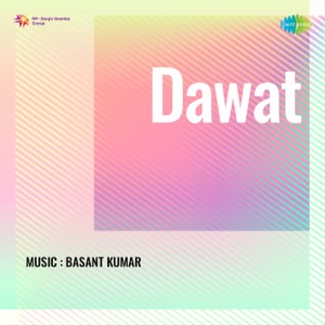 Dawat (Original Motion Picture Soundtrack) - EP