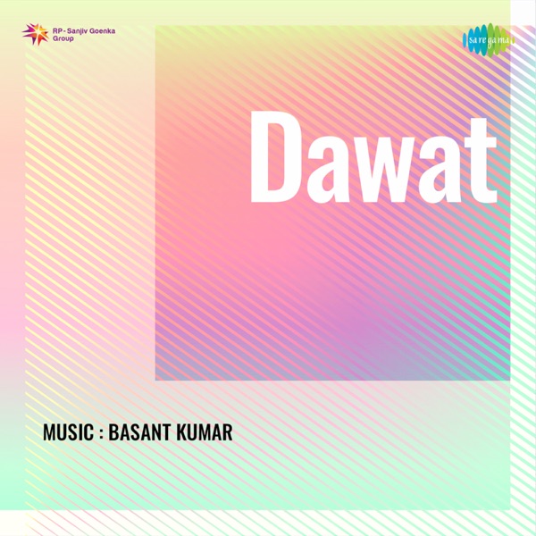 Dawat (Original Motion Picture Soundtrack) - EP
