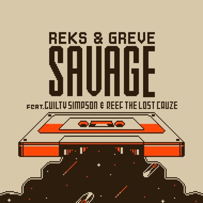 SAVAGE (feat. Guilty Simpson & Reef The Lost Cauze) - Single