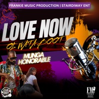 Love Now / Ol Wata Boot - Single - Munga Honorable