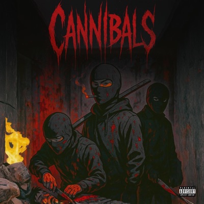 Cannibals (feat. Pds Partho & Eazy) - Single
