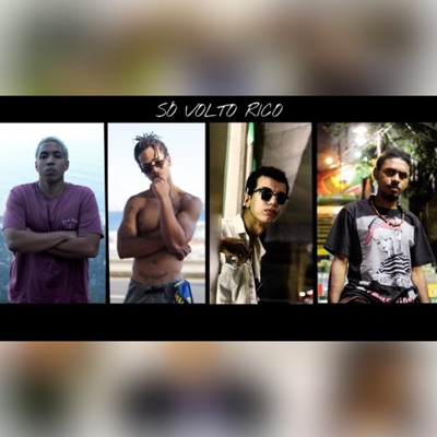 Só Volto Rico (feat. Mãos Negras) - Single