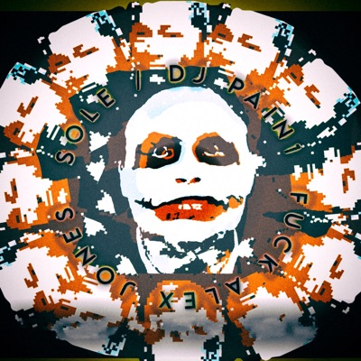 Fuck Alex Jones + Remixes - Single