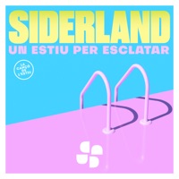 Un Estiu per Esclatar (La Cançó de L'Estiu) - Single - Siderland