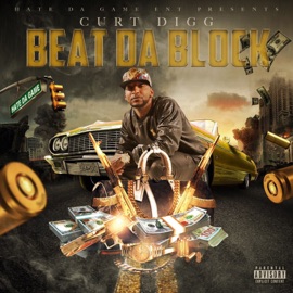 Beat Da Block Curt Digg