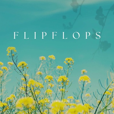 Flipflops (feat. BMJ) - Single