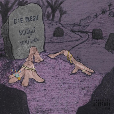 DIE FRESH (feat. 1click.guapo) - Single