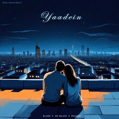 Yaadein (feat. Prasanna fandade, Blazee & Mr Solace) - Single
