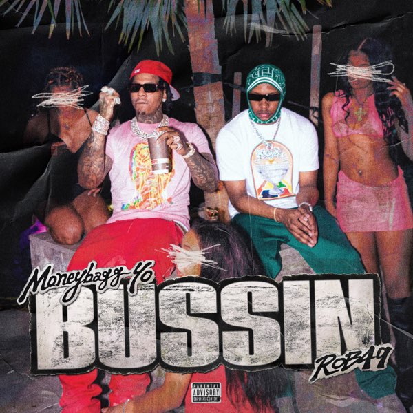 ‎Bussin - Single - Album by Moneybagg Yo & Rob49 - Apple Music