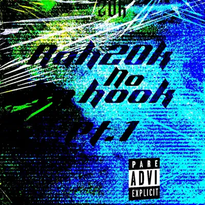 Listen to No hook Pt. 1 - Single by RAH20k