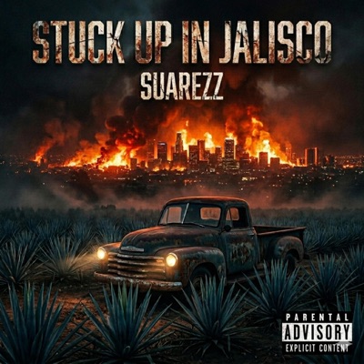 Stuck Up In Jalisco - Single
