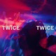 Twice Twice Single