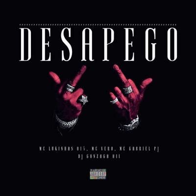 Desapego (feat. dj gonzaga 011) - Single