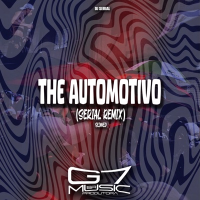 The Automotivo Slowed ((Serial Remix)) - Single