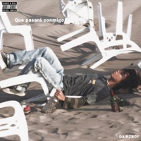 Que pasará conmigo - Single - Dairzboy