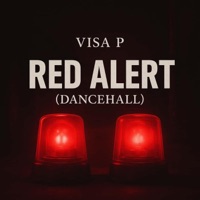RED ALERT (DANCEHALL) - Single - Visa P