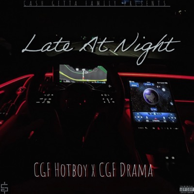 Late At Night (feat. CGF Drama) - Single