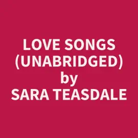 Love Songs (Unabridged)