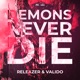 Demons Never Die Single